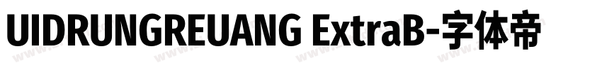 UIDRUNGREUANG ExtraB字体转换